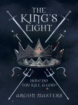 cover image of The King's Eight